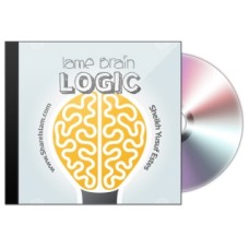 Lame Brain Logic (Audio CD)